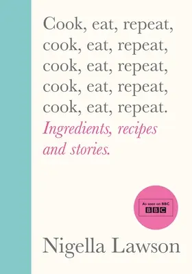 Cook, Eat, Repeat - Hozzávalók, receptek és történetek. - Cook, Eat, Repeat - Ingredients, recipes and stories.