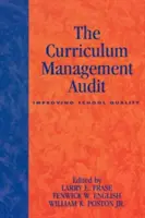 A tantervirányítási audit: Az iskola minőségének javítása - The Curriculum Management Audit: Improving School Quality