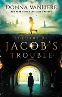 Jákob bajának ideje - The Time of Jacob's Trouble