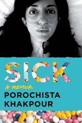 Sick: Egy emlékirat - Sick: A Memoir