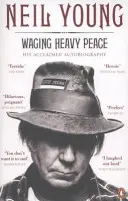 Waging Heavy Peace - Egy hippi álma - Waging Heavy Peace - A Hippie Dream