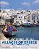 Görögország és a görög szigetek legszebb falvai - Most Beautiful Villages of Greece and the Greek Islands