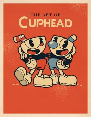 A Cuphead művészete - The Art of Cuphead