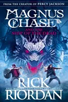 Magnus Chase és a holtak hajója (3. könyv) - Magnus Chase and the Ship of the Dead (Book 3)