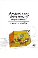 Amerikai eredetiség: Esszék a költészetről - American Originality: Essays on Poetry