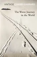 A világ legrosszabb utazása - Worst Journey in the World