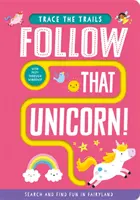 Kövesd az egyszarvút! - Follow That Unicorn!