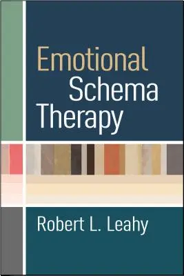 Érzelmi sématerápia - Emotional Schema Therapy