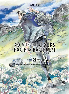 Menj a felhőkkel, Észak-észak-északnyugat, 3. kötet - Go with the Clouds, North-By-Northwest, Volume 3