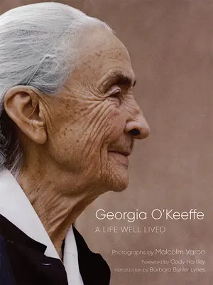 Georgia O'Keeffe: Egy jól megélt élet - Georgia O'Keeffe: A Life Well Lived