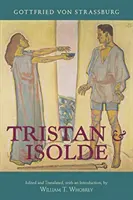 Trisztán és Izolda - Ulrich von Turheimas folytatásával - Tristan and Isolde - with Ulrich von Turheimas Continuation