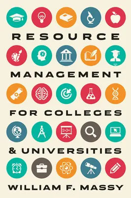 Erőforrás-gazdálkodás főiskolák és egyetemek számára - Resource Management for Colleges and Universities