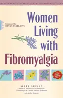 Fibromyalgiával élő nők - Women Living with Fibromyalgia