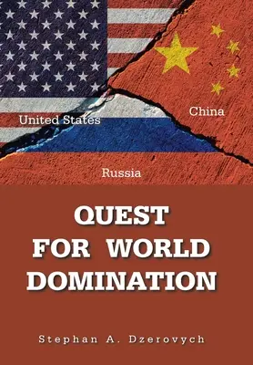 Quest for World Domination