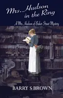 Mrs. Hudson a gyűrűben (Mrs. Hudson a Baker Streetről 3. könyv) - Mrs. Hudson in the Ring (Mrs. Hudson of Baker Street Book 3)