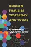 Koreai családok tegnap és ma - Korean Families Yesterday and Today