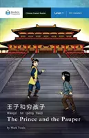 The Prince and the Pauper: Mandarin Companion Graded Readers Level 1, Simplified Character Edition (A herceg és a koldus: Mandarin Companion Graded Readers Level 1, Simplified Character Edition) - The Prince and the Pauper: Mandarin Companion Graded Readers Level 1, Simplified Character Edition