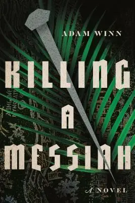 A Messiás megölése - Killing a Messiah