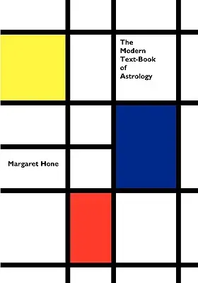 Az asztrológia modern tankönyve - The Modern Text-Book of Astrology