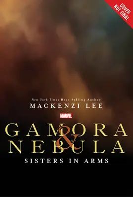 Gamora és Nebula: Sisters in Arms - Gamora and Nebula: Sisters in Arms