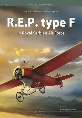 R.E.P. F típus a Szerb Királyi Légierőben - R.E.P. Type F in Royal Serbian Air Force