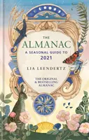 Almanach - Szezonális útmutató 2021-ig - Almanac - A Seasonal Guide to 2021