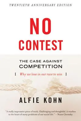 No Contest: A verseny elleni ügy - No Contest: The Case Against Competition