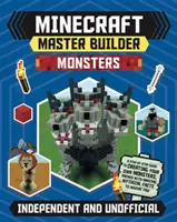 Minecraft Mesterépítő: Monsters (Independent & Unofficial): Független és nem hivatalos - Minecraft Master Builder: Monsters (Independent & Unofficial): Independent and Unofficial