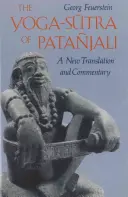 Patajali jóga-szútrája: Új fordítás és kommentár - The Yoga-Sutra of Patajali: A New Translation and Commentary