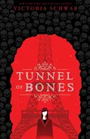 A csontok alagútja (A szellemek városa #2) - Tunnel of Bones (City of Ghosts #2)