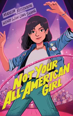 Nem a szokásos amerikai lány - Not Your All-American Girl