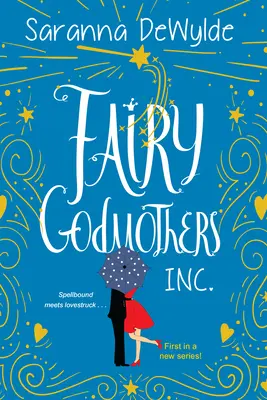 Tündérkeresztanyák, Inc. - Fairy Godmothers, Inc.