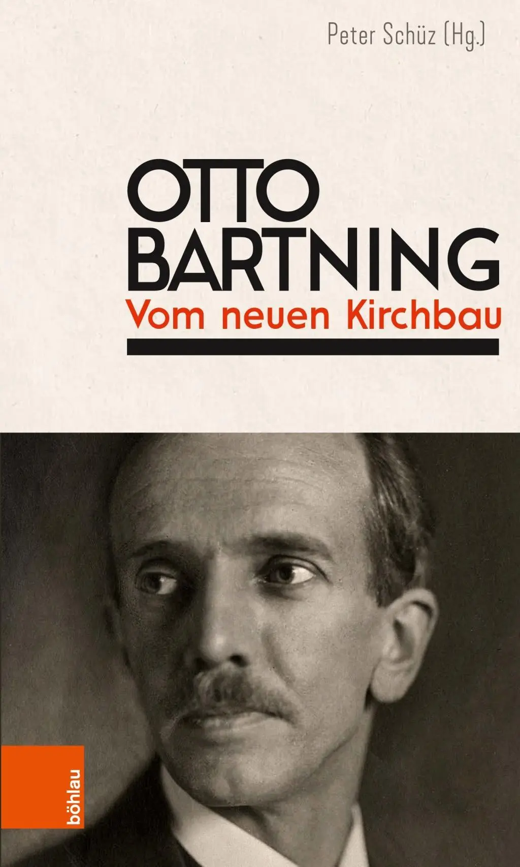 Otto Bartning: Vom Neuen Kirchbau: Neuausgabe. Originalausgabe: Vom Neuen Kirchbau, 1919, Bruno Cassirer Verlag. - Otto Bartning: Vom Neuen Kirchbau: Neuausgabe. Originalausgabe: Vom Neuen Kirchbau, 1919, Bruno Cassirer Verlag