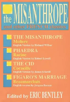 A mizantróp és más francia klasszikusok - The Misanthrope and Other French Classics