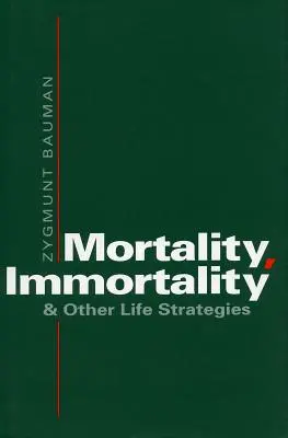 Halandóság, halhatatlanság és más életstratégiák - Mortality, Immortality, and Other Life Strategies