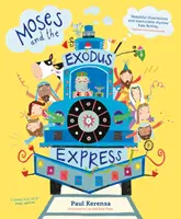 Mózes és az Exodus Expressz - Moses and the Exodus Express