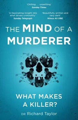 Egy gyilkos elméje: Bepillantás az emberi psziché legsötétebb zugaiba egy vezető igazságügyi pszichiátertől - The Mind of a Murderer: A Glimpse Into the Darkest Corners of the Human Psyche, from a Leading Forensic Psychiatrist