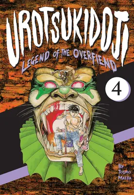 Urotsukidoji: Legend of the Overfiend, 4. kötet: Fakku kiadás - Urotsukidoji: Legend of the Overfiend, Volume 4: Fakku Edition