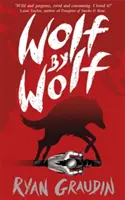 Wolf by Wolf: A BBC Radio 2 Book Club Choice - 1. könyv - Wolf by Wolf: A BBC Radio 2 Book Club Choice - Book 1