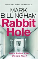 Rabbit Hole - A Sunday Times első számú bestsellerének új remekműve - Rabbit Hole - The new masterpiece from the Sunday Times number one bestseller