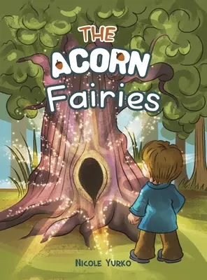 A makktündérek - The Acorn Fairies