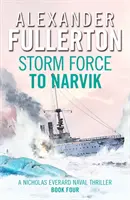 Viharerő Narvikba - Storm Force to Narvik