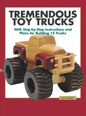 Hatalmas játék teherautók - Tremendous Toy Trucks