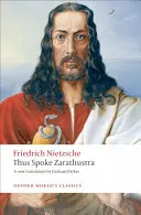 Így szólt Zarathustra: Egy könyv mindenkinek és senkinek - Thus Spoke Zarathustra: A Book for Everyone and Nobody