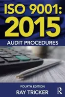 ISO 9001:2015 auditálási eljárások - ISO 9001:2015 Audit Procedures