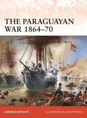 A paraguayi háború 1864-70: A hármas szövetség tétje La Platában - The Paraguayan War 1864-70: The Triple Alliance at Stake in La Plata