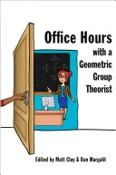 Irodai órák egy geometriai csoportelmélettel - Office Hours with a Geometric Group Theorist