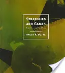 Stratégiák és játékok: Elmélet és gyakorlat - Strategies and Games: Theory and Practice