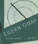 Eileen Gray: A privát festőnő - Eileen Gray: The Private Painter