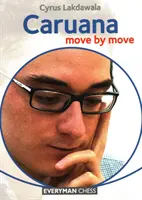 Caruana: Caruana: Move by Move - Caruana: Move by Move